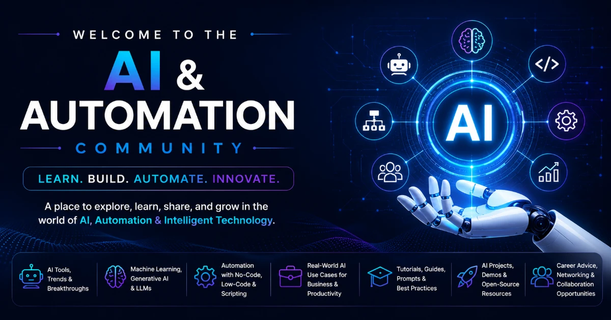 🚀 Welcome to the AI & Automation Community! 🤖