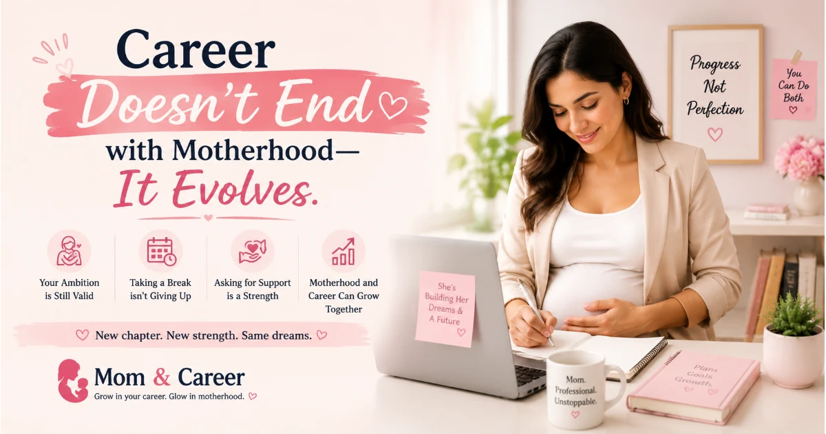 💼✨ Career Doesn't End with Motherhood—It Evolves.