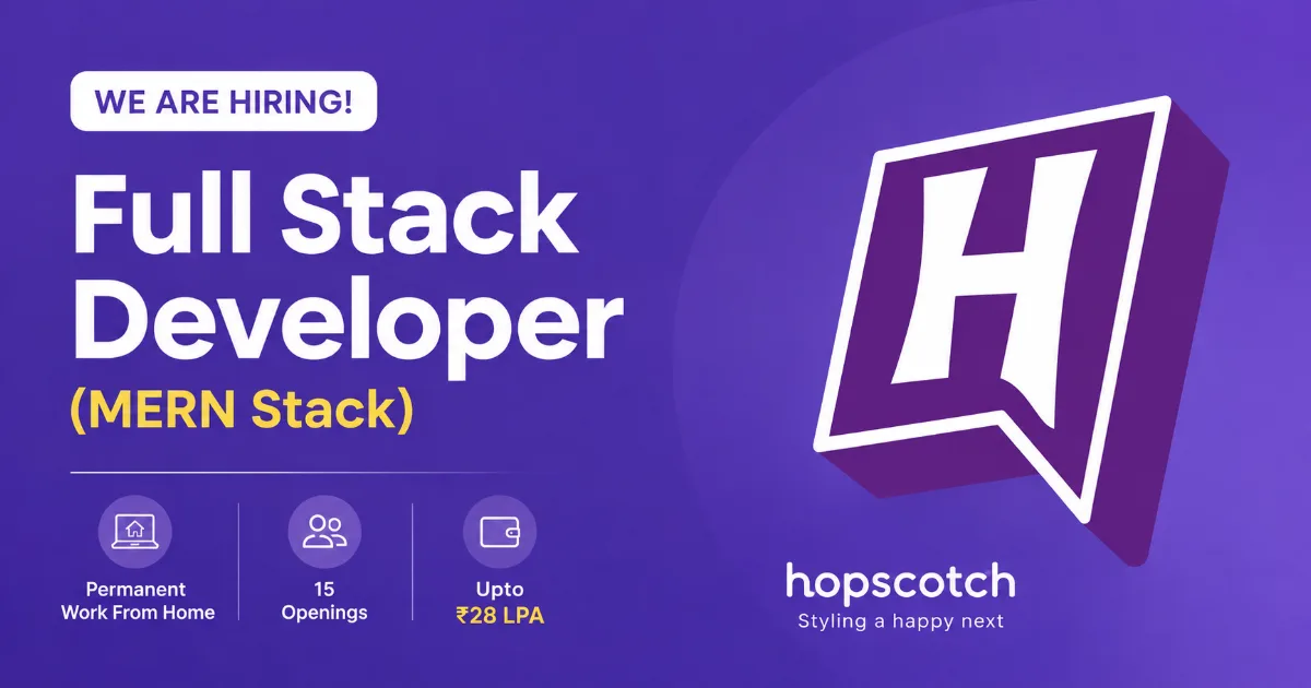 🚀 Full Stack Developer (MERN Stack) | Hopscotch